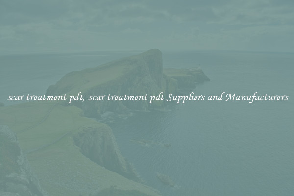scar treatment pdt, scar treatment pdt Suppliers and Manufacturers
