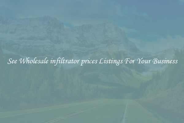 See Wholesale infiltrator prices Listings For Your Business