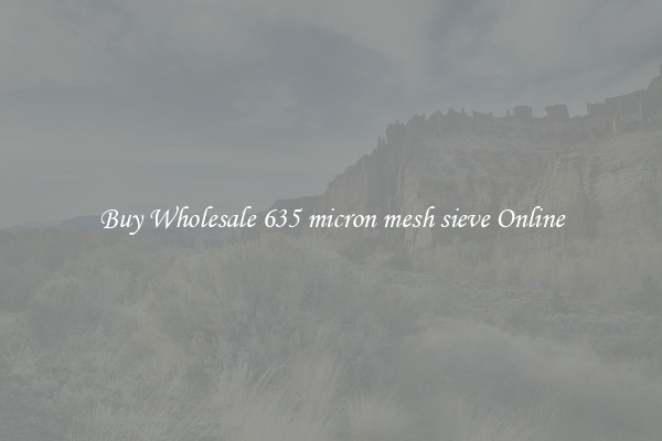 Buy Wholesale 635 micron mesh sieve Online