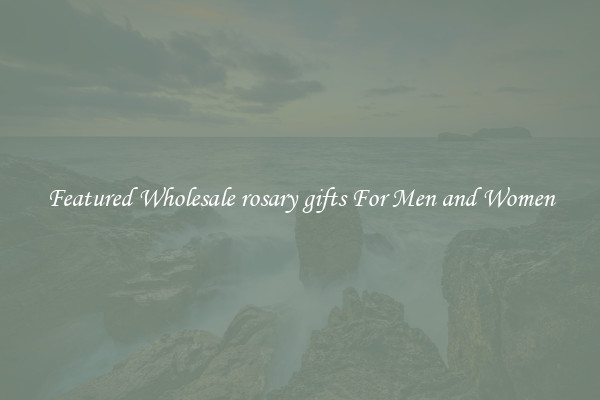 Featured Wholesale rosary gifts For Men and Women