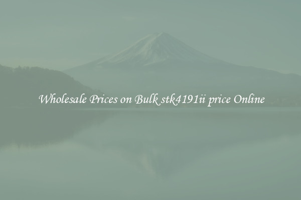 Wholesale Prices on Bulk stk4191ii price Online